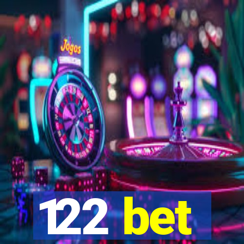 122 bet